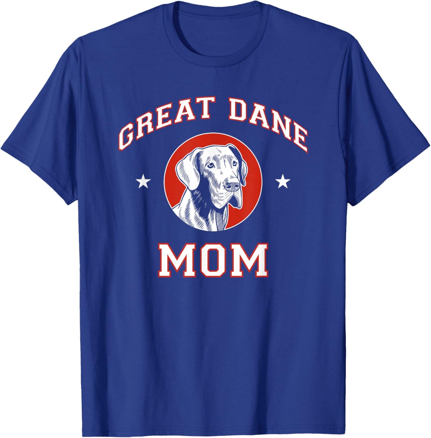 Great Dane Mom Dog Mother T-Shirt - T-Shirt | Royal