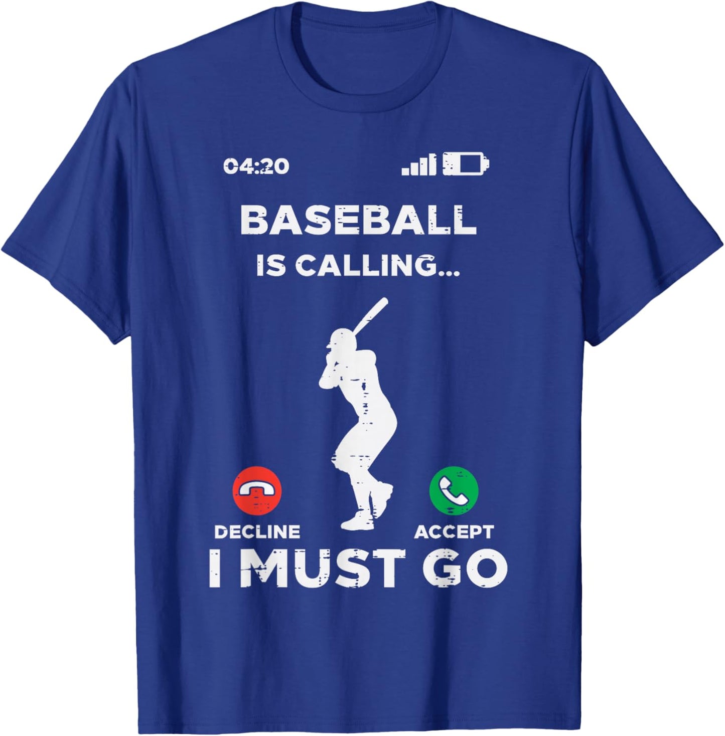 Baseball Calling I Must Go Funny Coach Player Men Women T-Shirt - T-Shirt | Royal