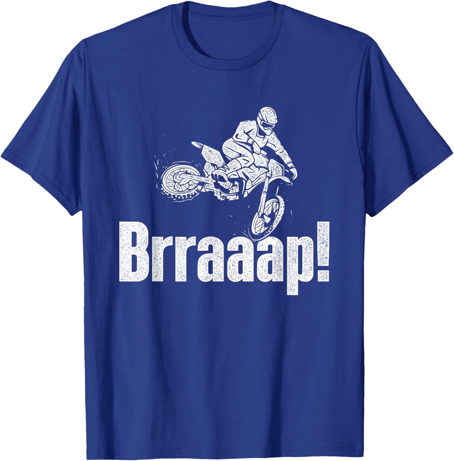 Brraaap - Dirt Bike MX Bike Rider Motocross T-Shirt - T-Shirt | Royal