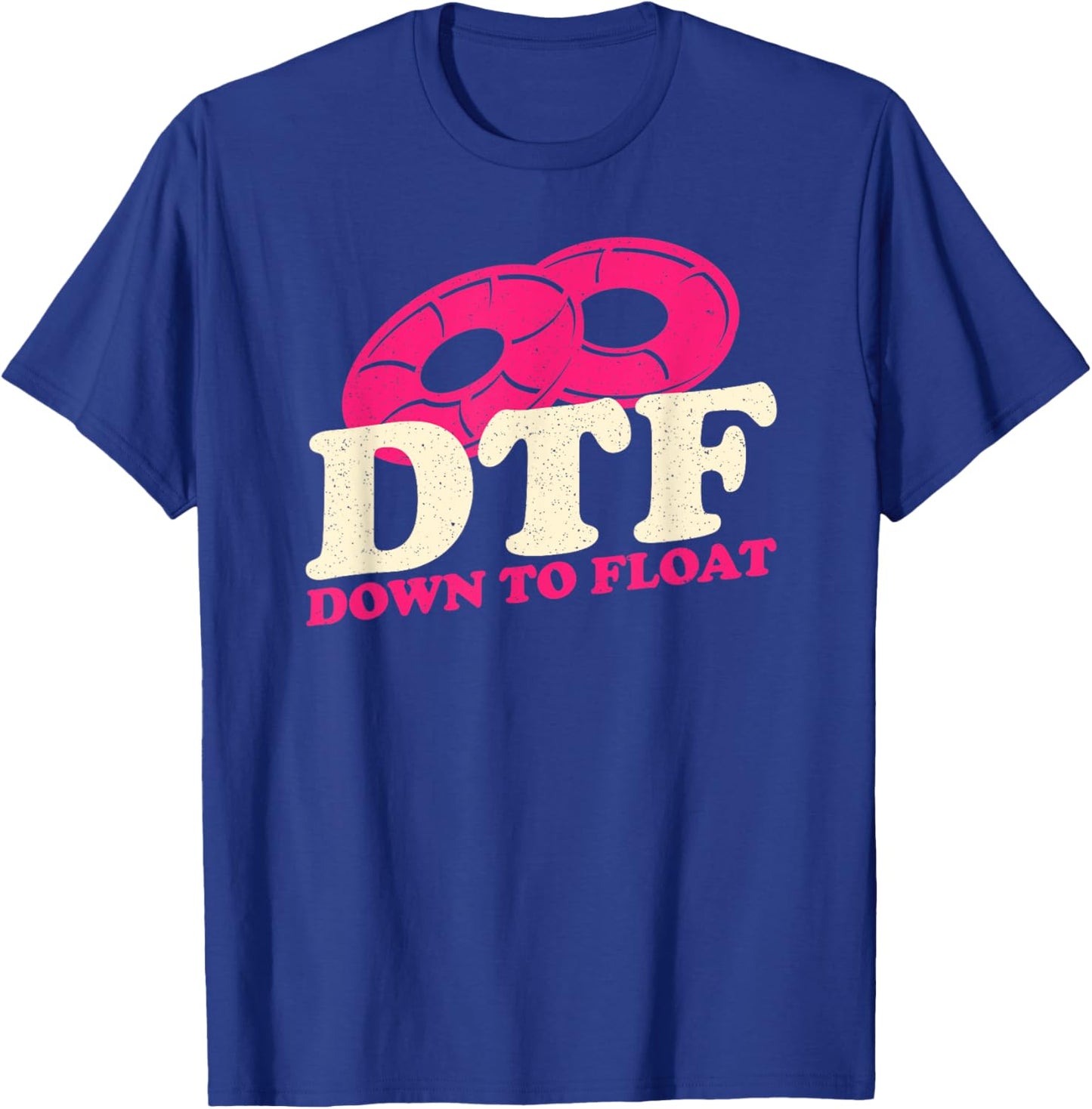 Funny River Tubing Drink Float Pee Repeat Summer Float Trip T-Shirt - T-Shirt | Royal