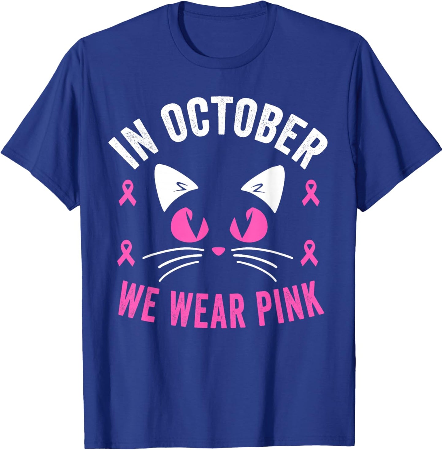 In October We Wear Pink Breast Cancer Awareness Kids Toddler T-Shirt - T-Shirt | Royal