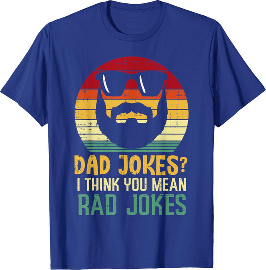 Dad Jokes I Think You Mean Rad Jokes Retro Fathers Day Men T-Shirt - T-Shirt | Royal