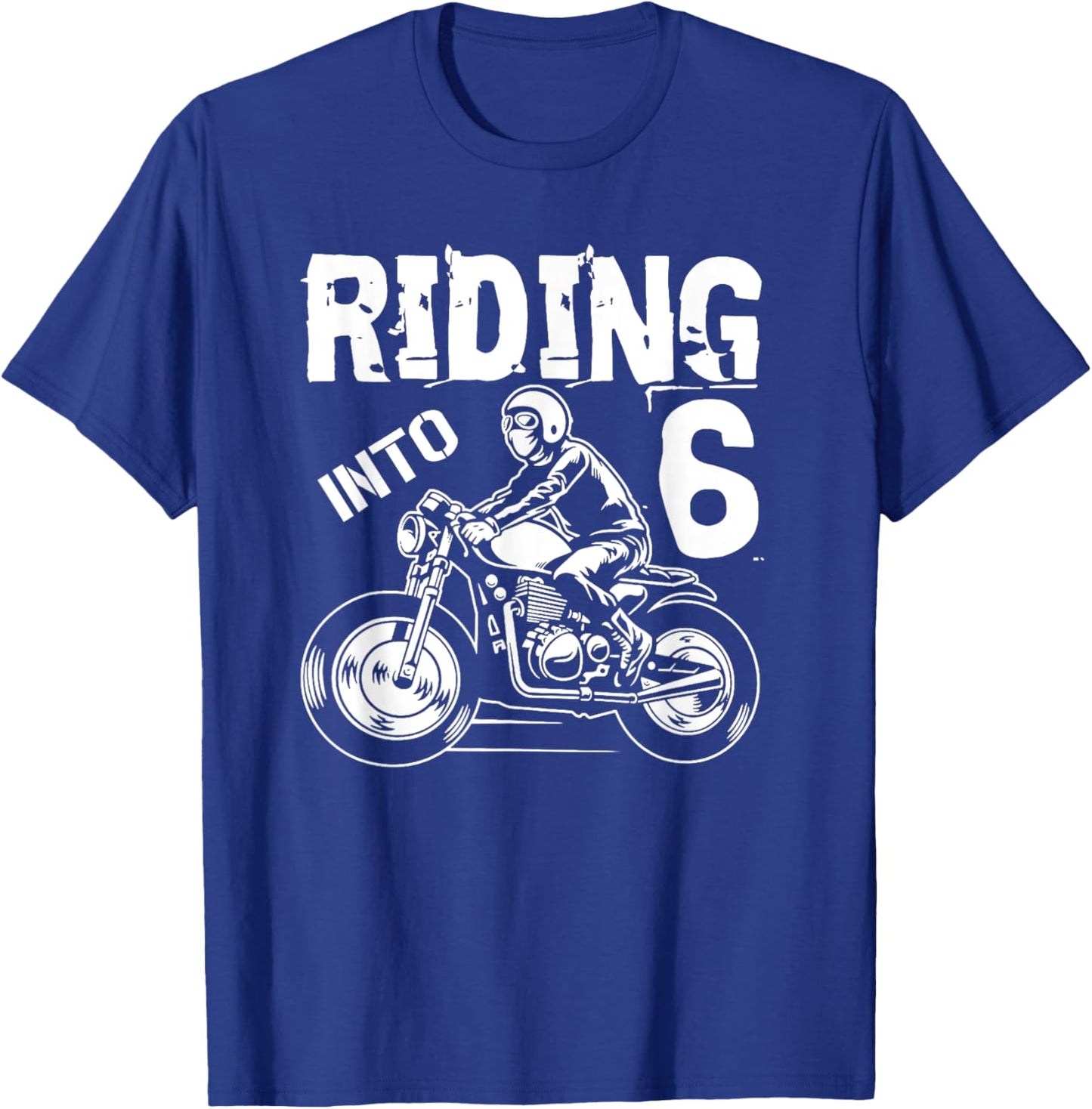 Riding Into 6 Years Old 6th Birthday Kids Motorcycle Party T-Shirt - T-Shirt | Royal
