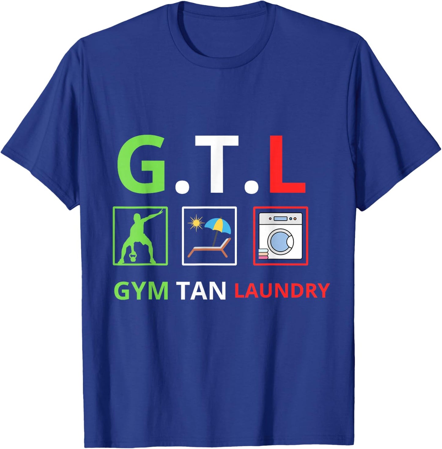Gym Tan Laundry GTL New Jersey Garden NJ Shore Italian Flag T-Shirt - T-Shirt | Royal