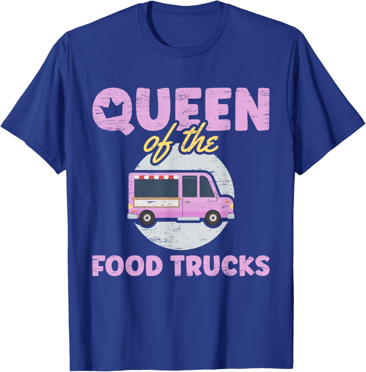 Queen Of The Food Trucks Food Truck Chef Food Truck T-Shirt - T-Shirt | Royal