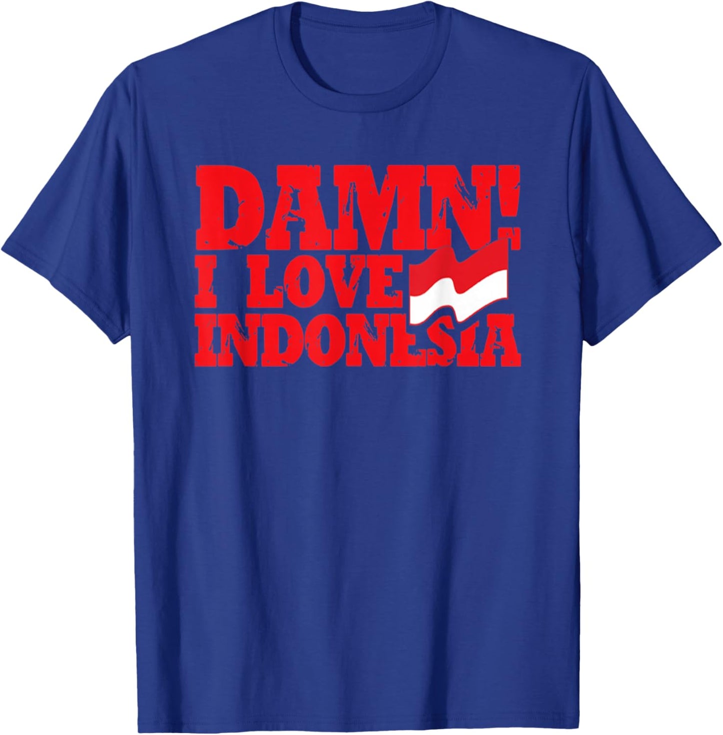 I love Indonesia T-Shirt - T-Shirt | Royal