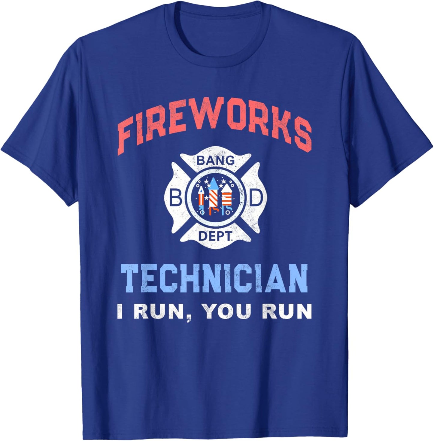 Funny FIREWORKS TECHNICIAN America Firefighter Pyro Expert T-Shirt - T-Shirt | Royal
