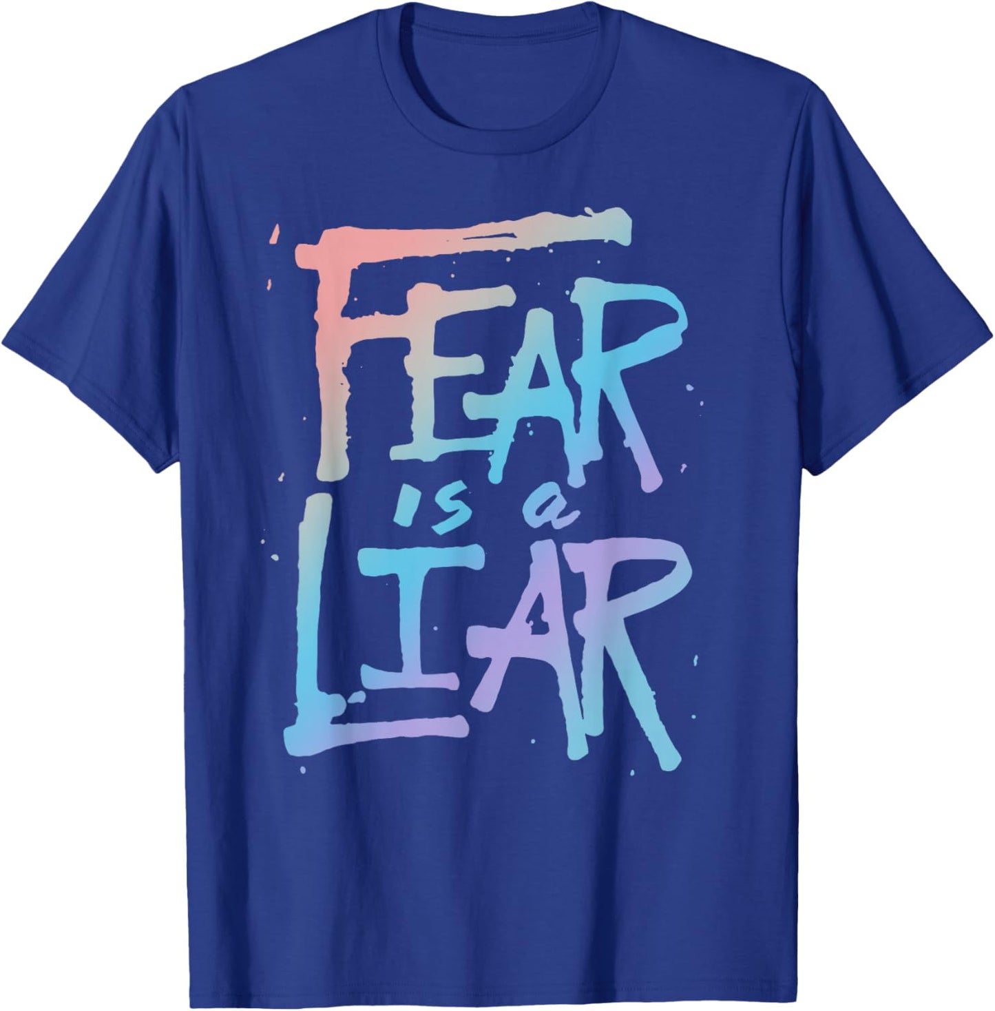 Fear is a Liar - Inspirational Christian Faith Believer T-Shirt - T-Shirt | Royal