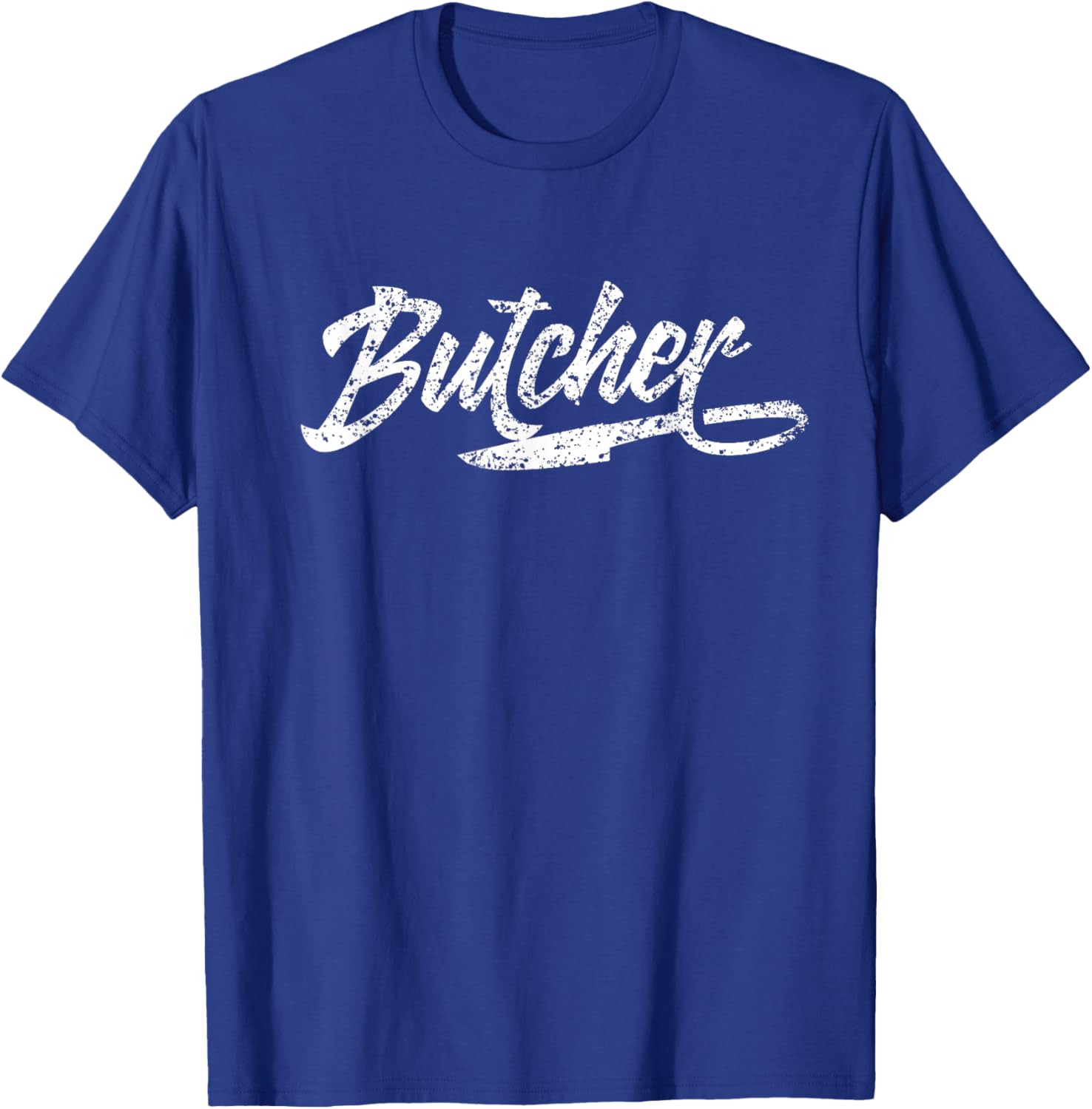 Butcher Meat Job Flesher Slaughterman T-Shirt - T-Shirt | Royal