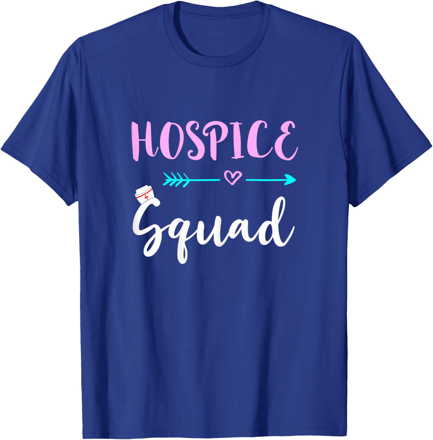 Hospice Squad Nurse Life Team Nursing Hospice Crew T-Shirt - T-Shirt | Royal