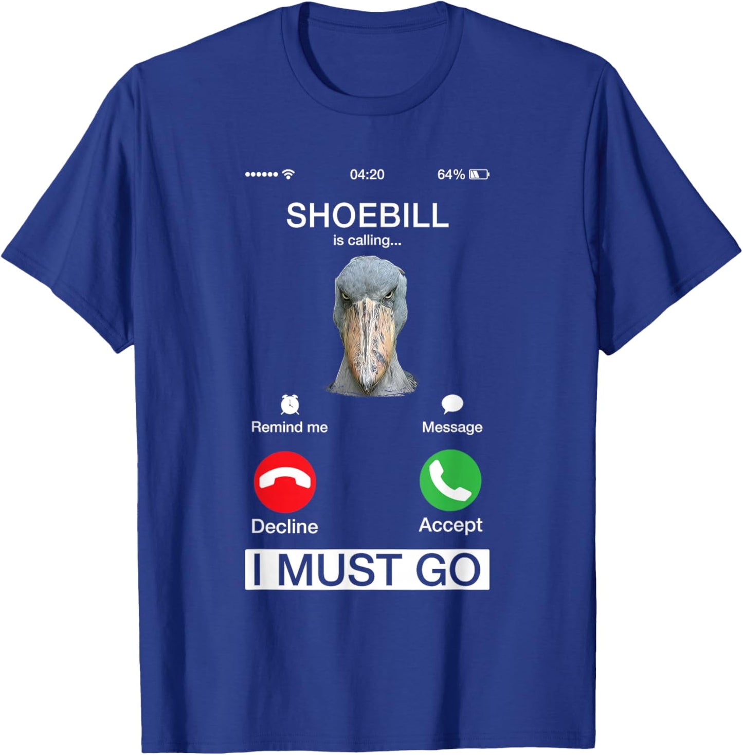 Shoebill Is Calling Large African Bird Wildlife Animal Lover T-Shirt - T-Shirt | Royal