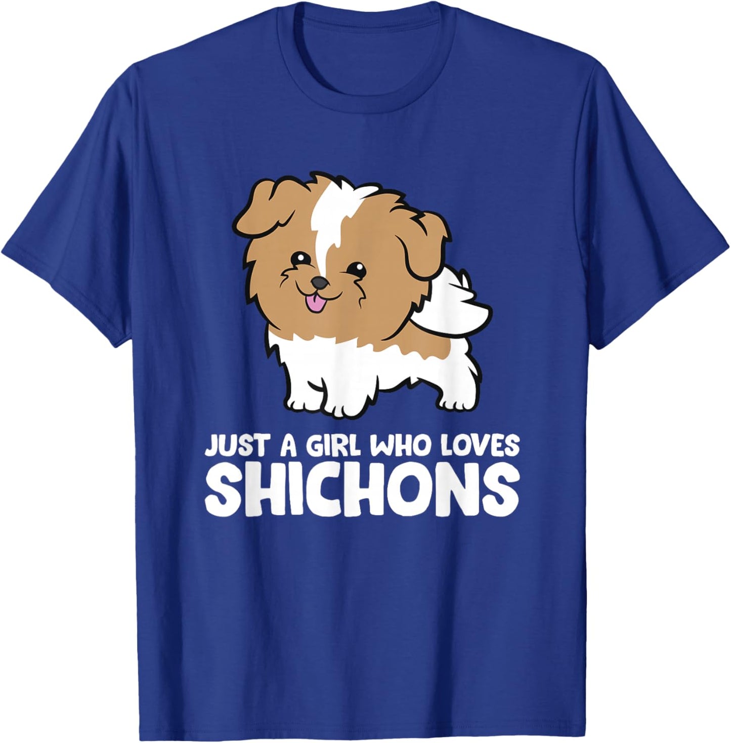 Just a Girl Who Loves Shichons T-Shirt - T-Shirt | Royal