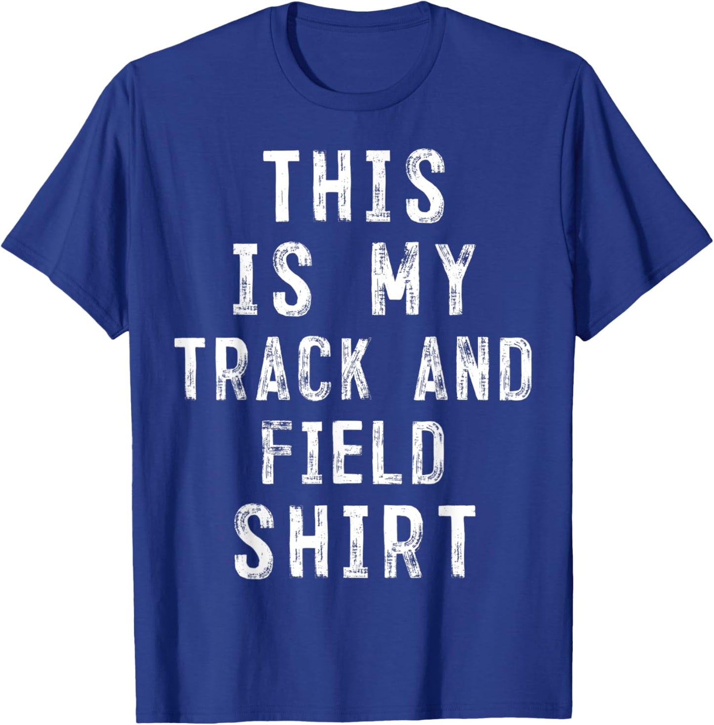 This Is My track and field Shirt Athlete T-Shirt - T-Shirt | Royal