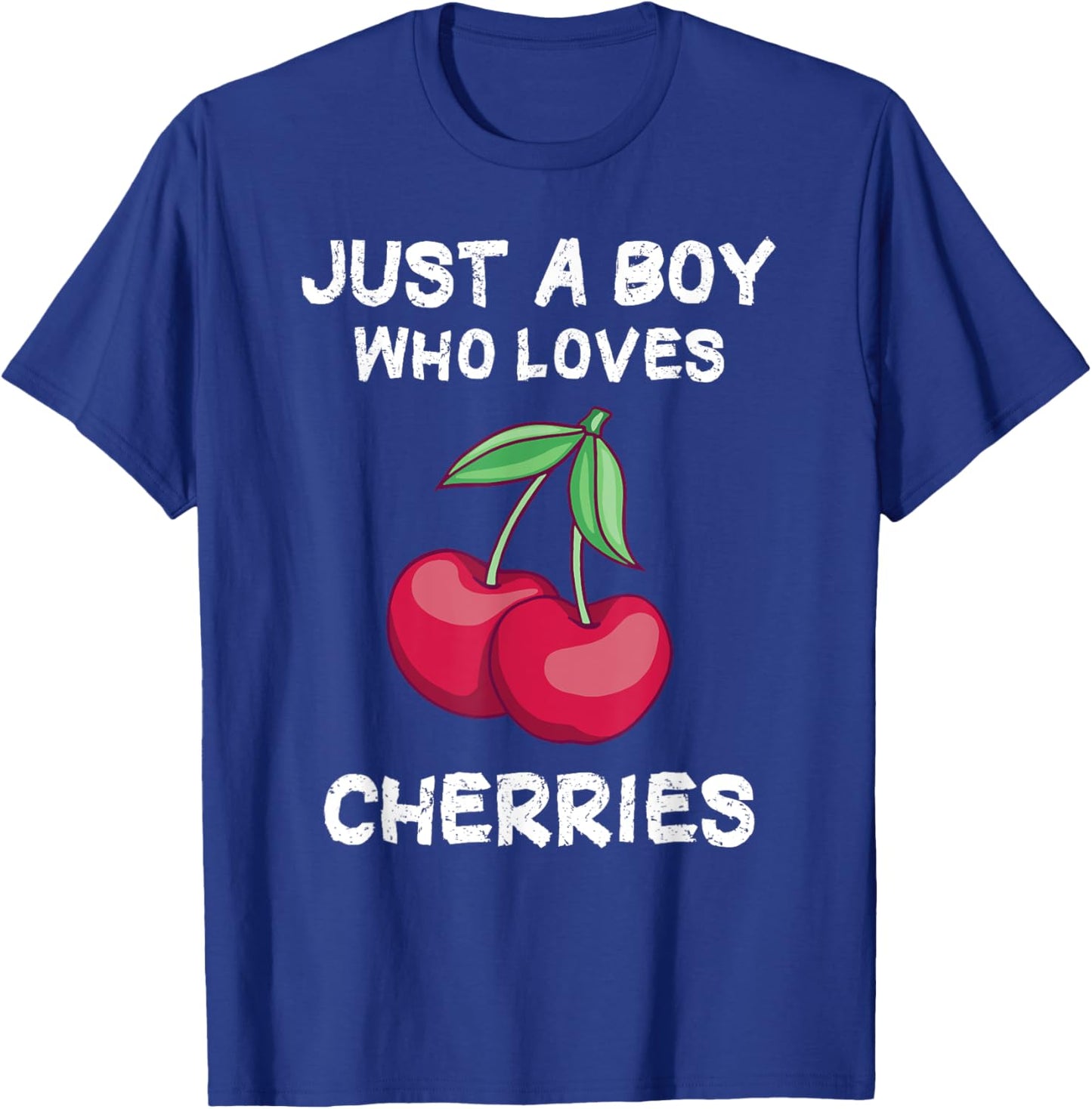 Just a Boy who loves Cherries T-Shirt - T-Shirt | Royal