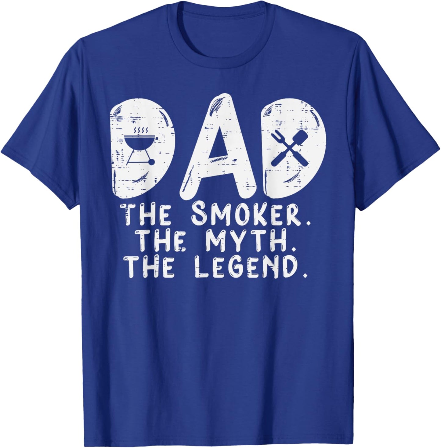 Dad Smoker Myth Legend Bbq Grilling Smoking Father Daddy Men T-Shirt - T-Shirt | Royal
