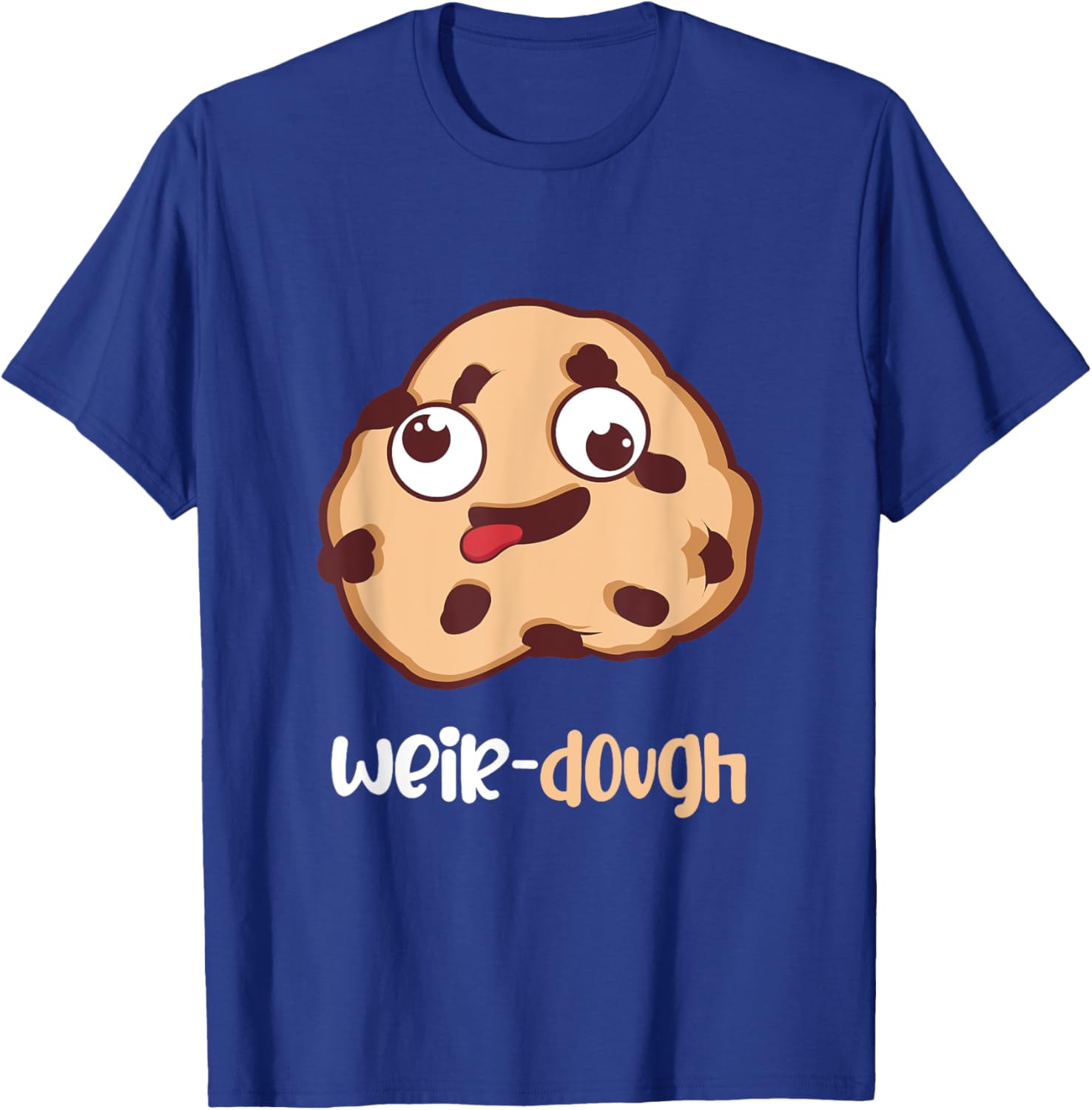 Weir-Dough Weirdo and Cook T-Shirt - T-Shirt | Royal