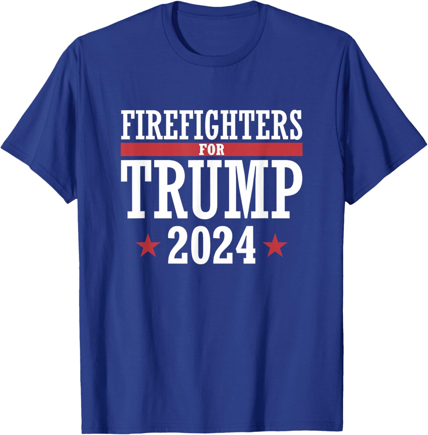 Firefighters For Trump 2024 President Republican Firefighter T-Shirt - T-Shirt | Royal
