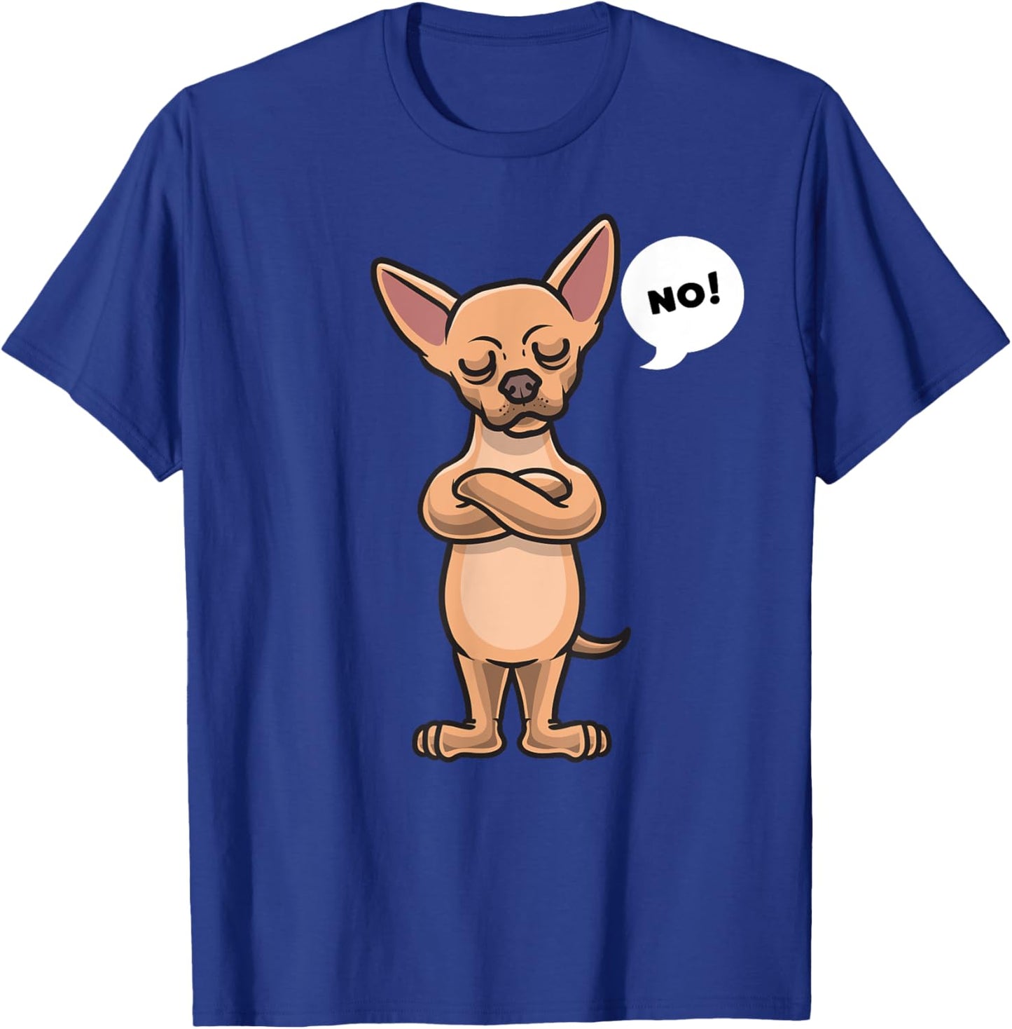 Stubborn Chihuahua Dog T-Shirt - T-Shirt | Royal