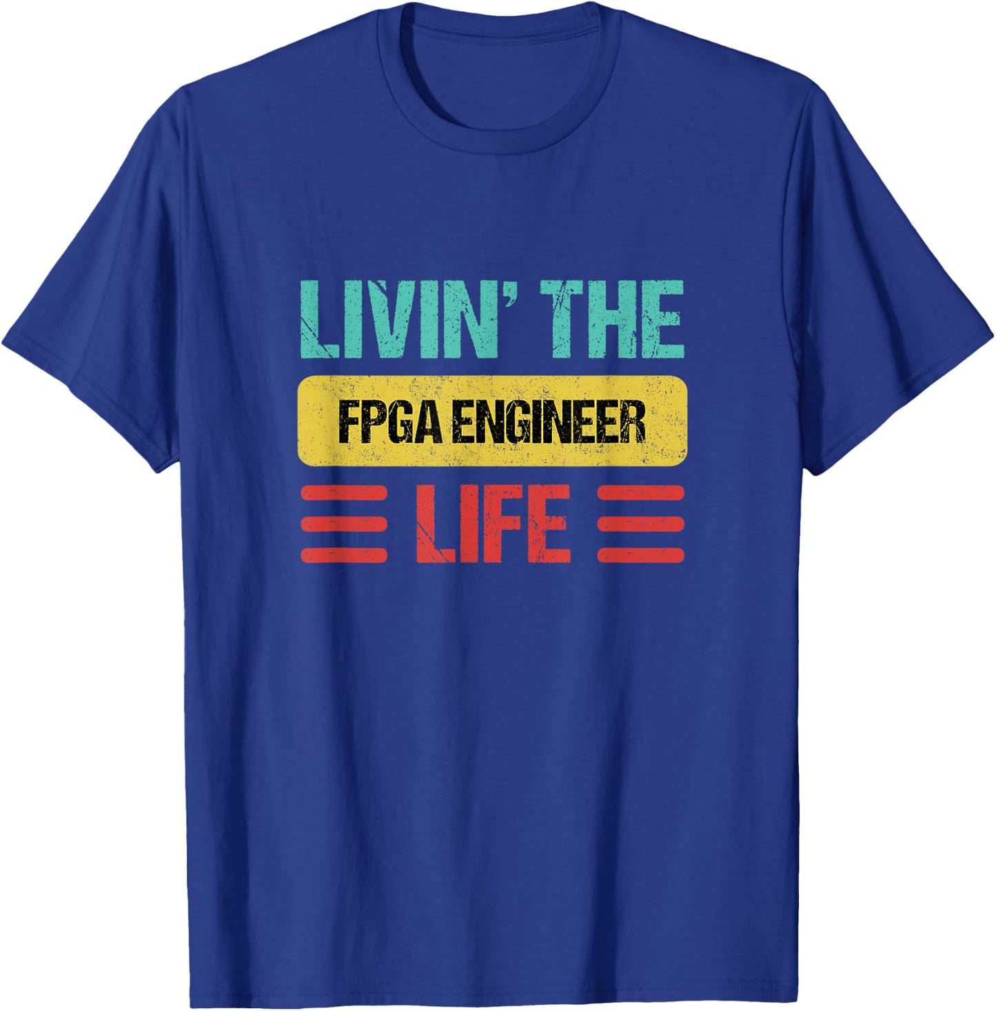 Fpga Engineer T-Shirt - T-Shirt | Royal