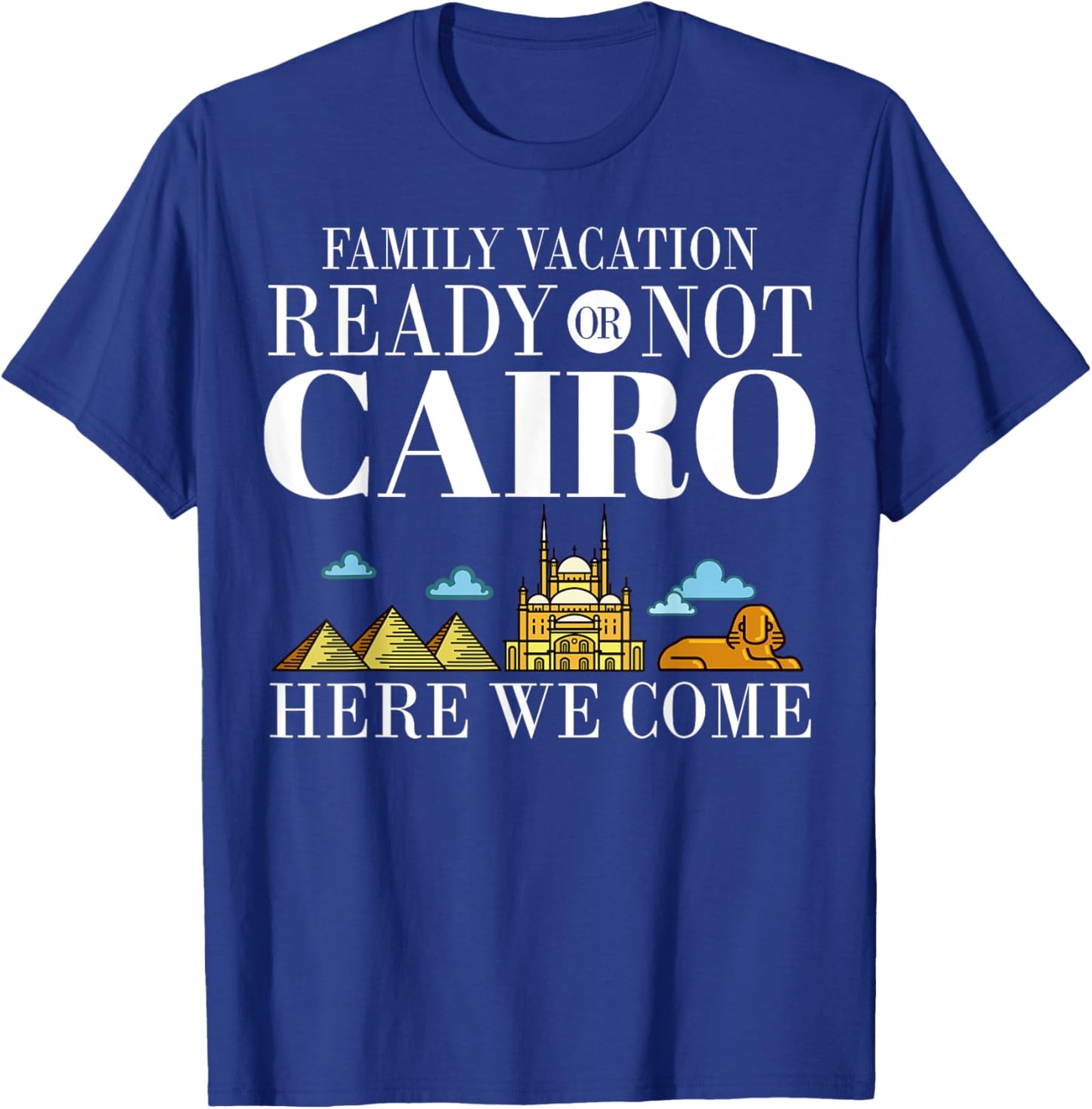 Cairo Egypt City Trip Skyline Map Travel T-Shirt - T-Shirt | Royal