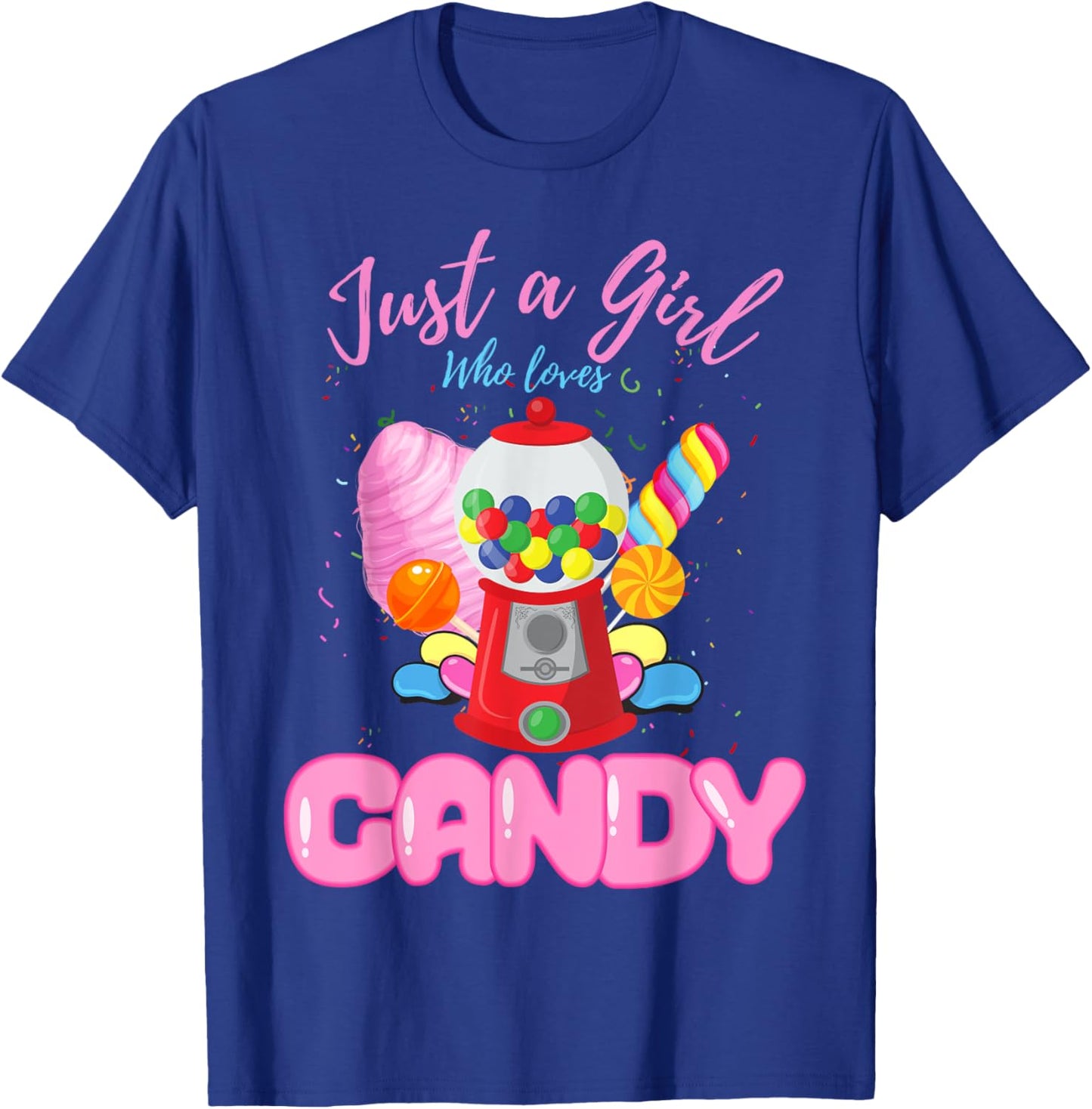 Just A Girl Who Loves Candy T-Shirt - T-Shirt | Royal