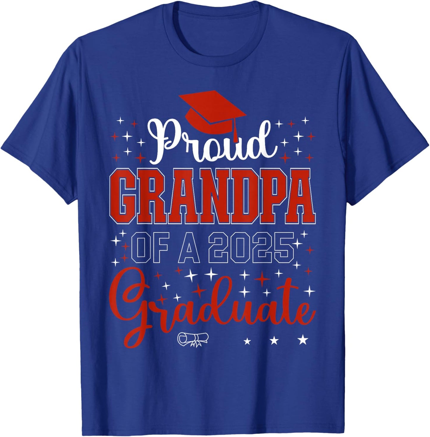 Proud Grandpa of a class of 2025 graduate for graduation T-Shirt - T-Shirt | Royal