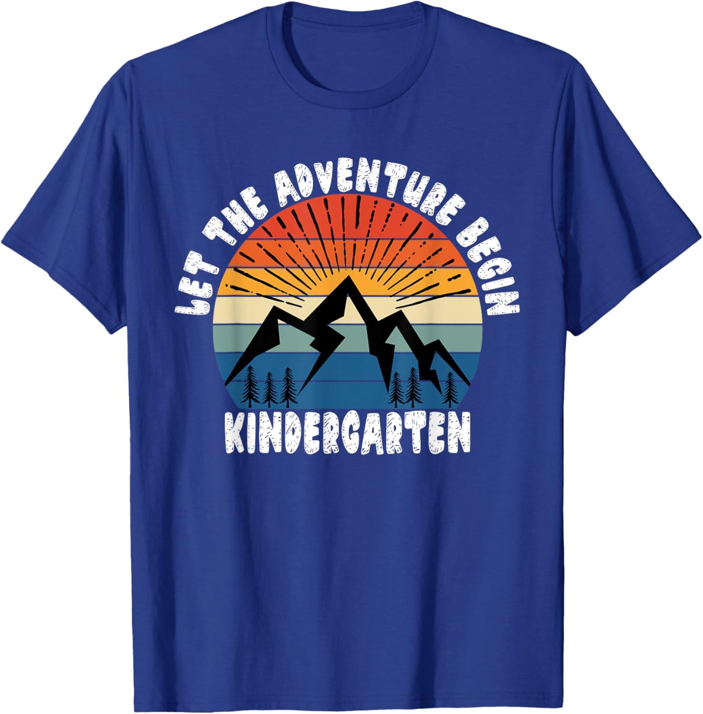 Kindergarten Grade 1st Day of School Let The Adventure Begin T-Shirt - T-Shirt | Royal