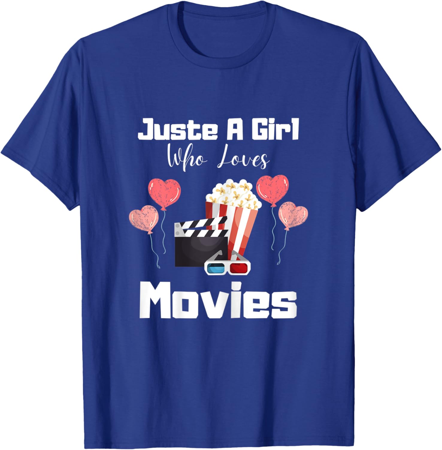 Funny Just A Girl Who Loves Movies Cute Movie Lover T-Shirt - T-Shirt | Royal