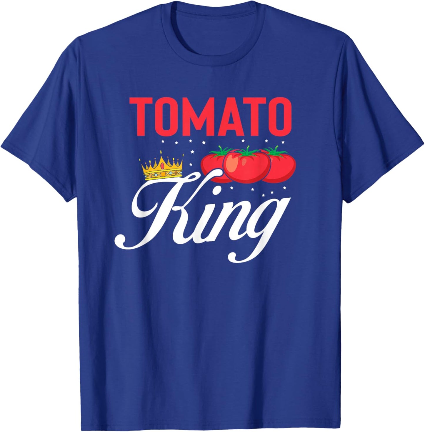 Tomato King Funny Vegan Tomatoes Lover T-Shirt - T-Shirt | Royal