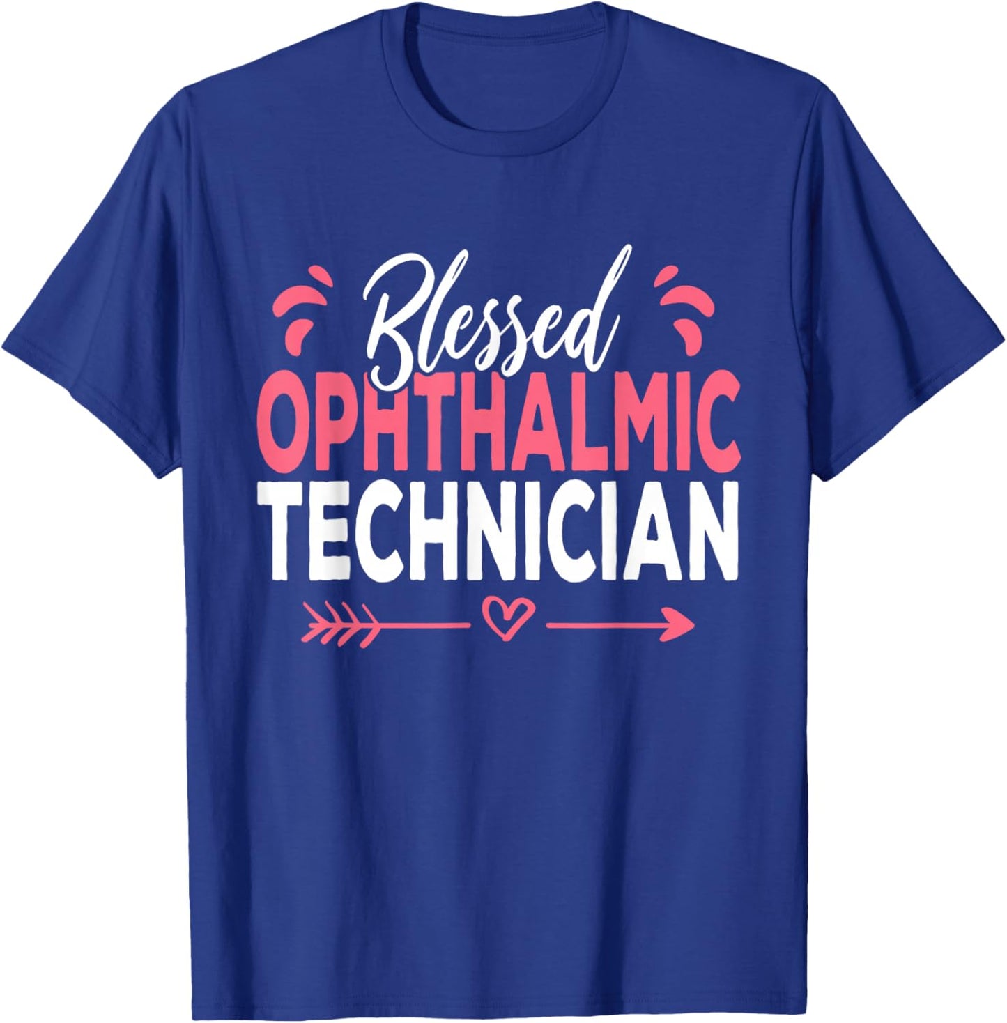 Blessed Ophthalmic Technician T-Shirt - T-Shirt | Royal