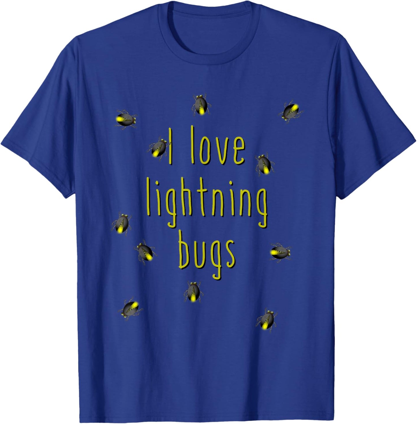 I Love Lightning Bugs T-Shirt - T-Shirt | Royal