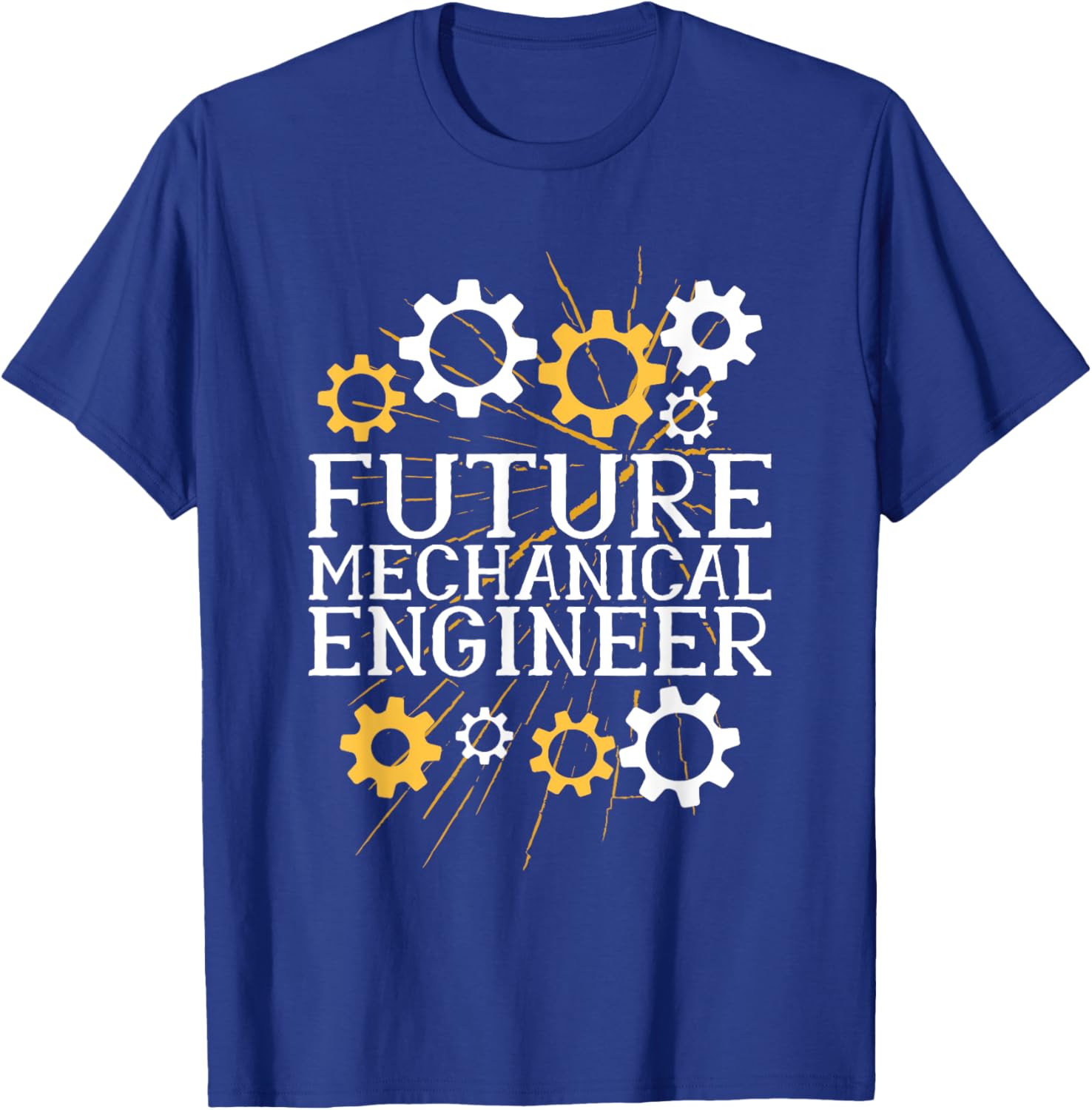 Future Mechanical Engineer, Mechanical Engineer Men Women T-Shirt - T-Shirt | Royal