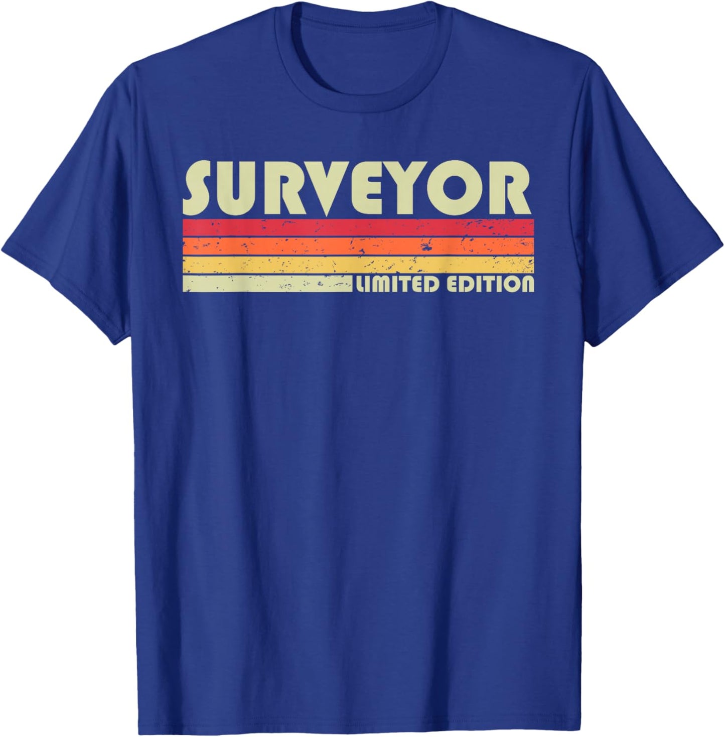 SURVEYOR Funny Job Title Profession Birthday Worker Idea T-Shirt - T-Shirt | Royal