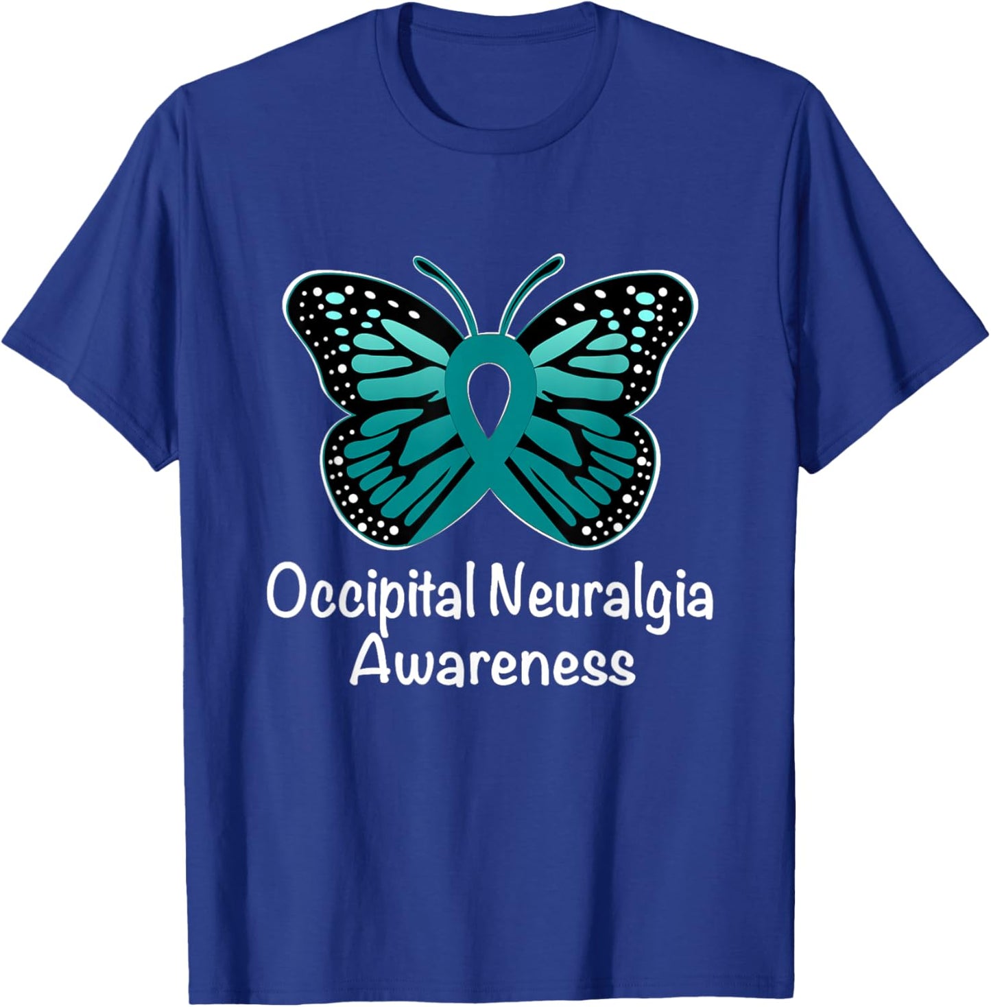 Occipital Neuralgia Awareness Warrior Support Teal Ribbon T-Shirt - T-Shirt | Royal
