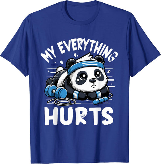 My Everything Hurts Panda Gym Workout Funny Fitness T-Shirt - T-Shirt | Royal