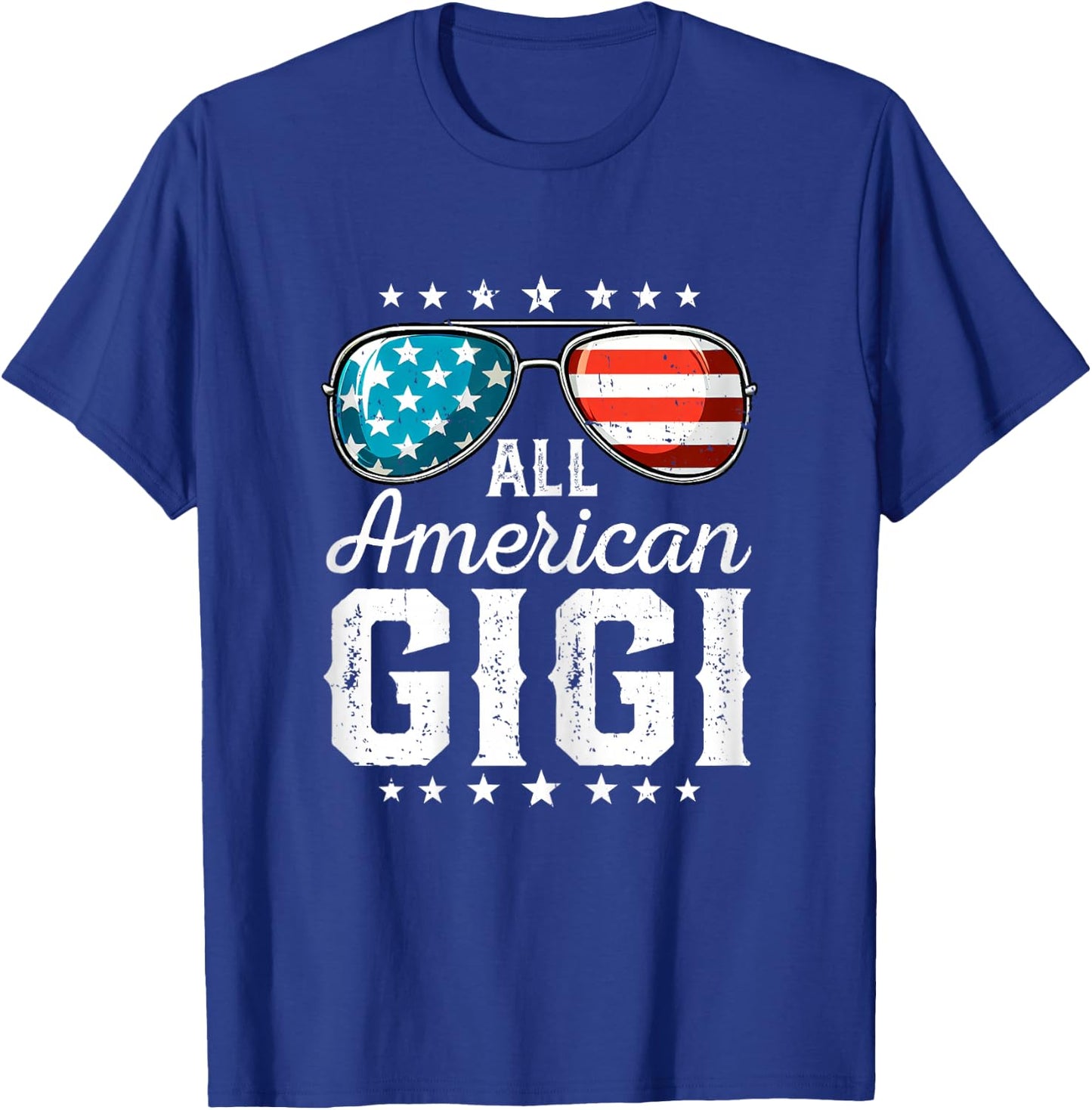 All American Gigi 4th Of July USA Sunglasses Patriotic T-Shirt - T-Shirt | Royal