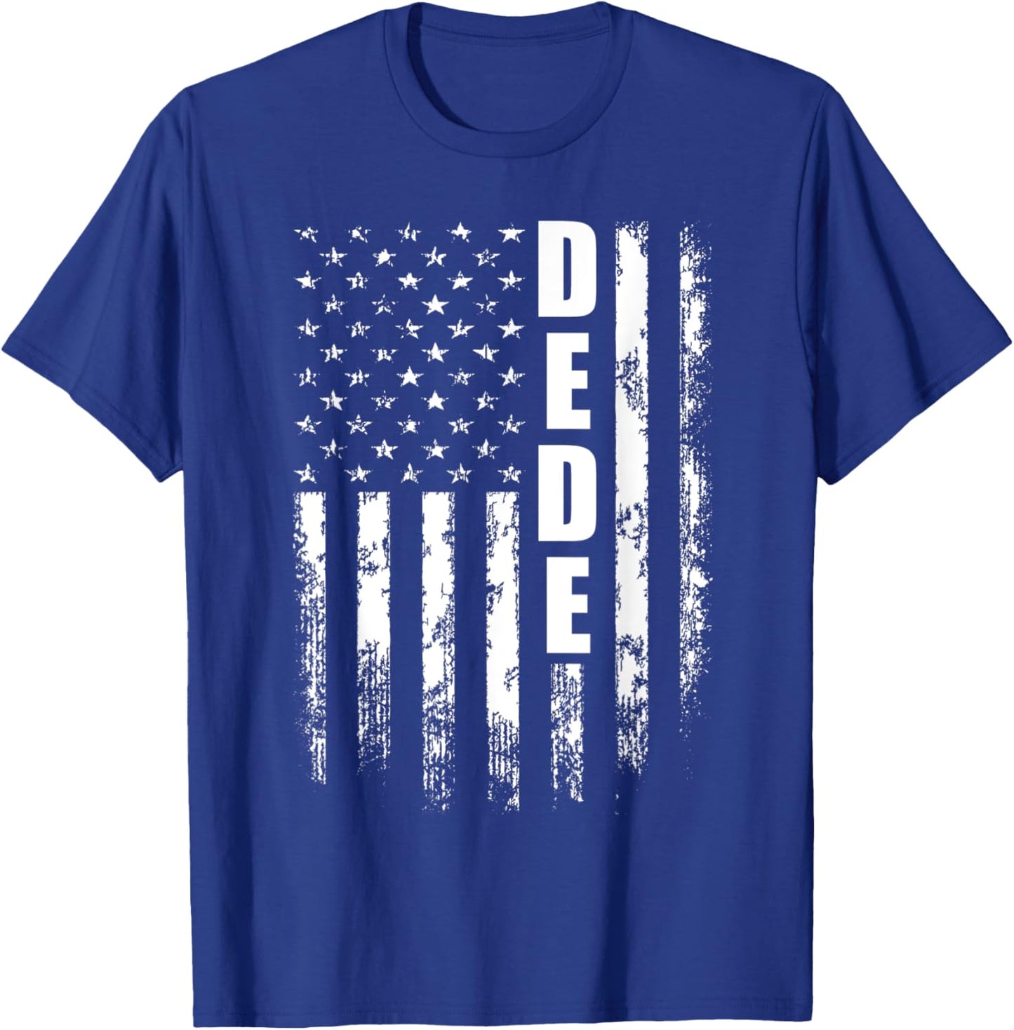 Dede American USA Flag - Dede Cooler Father's Day Women Men T-Shirt - T-Shirt | Royal
