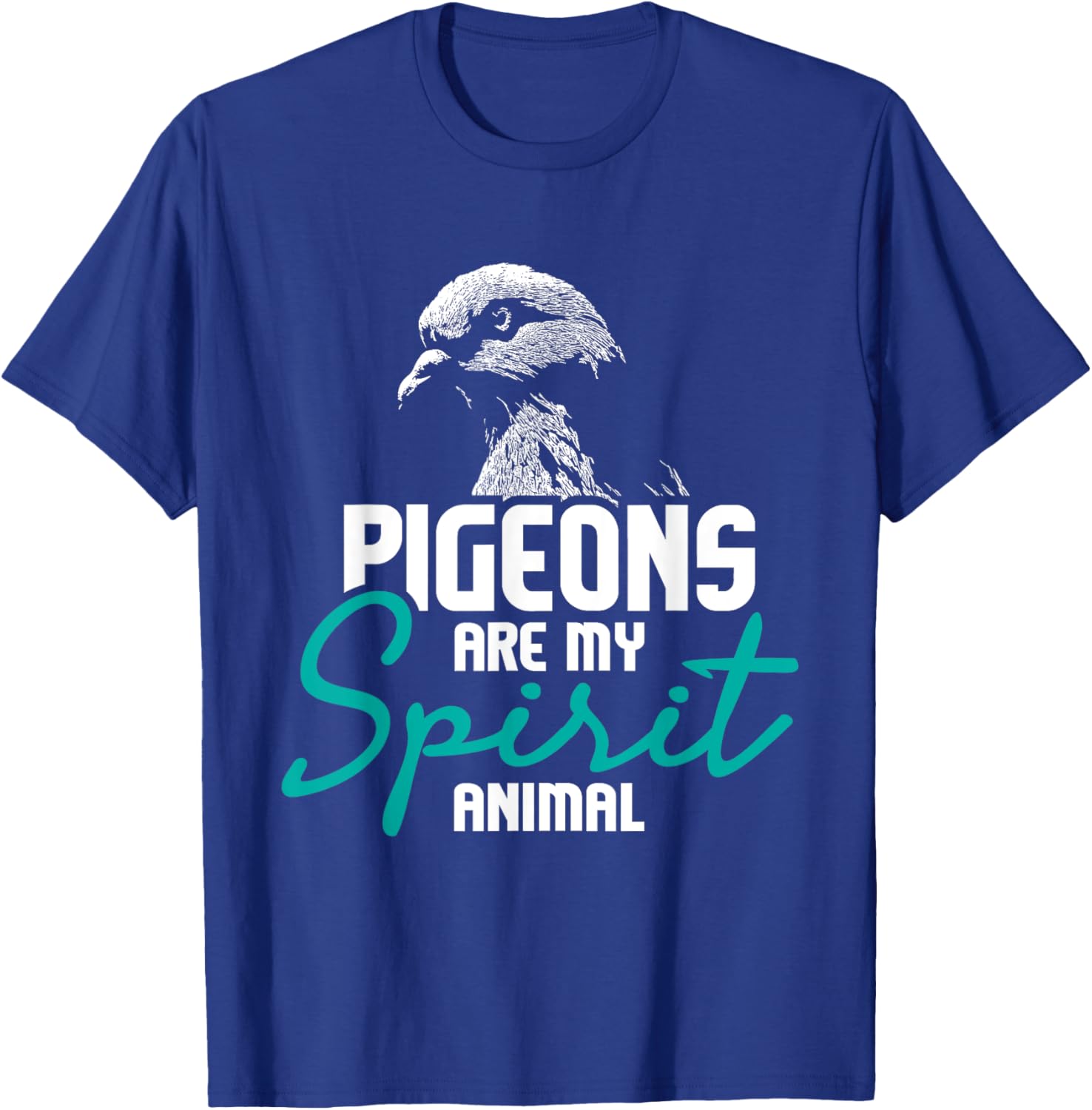 Pigeons Are My Spirit Animal - Birdwatcher Pigeon Breeder T-Shirt - T-Shirt | Royal