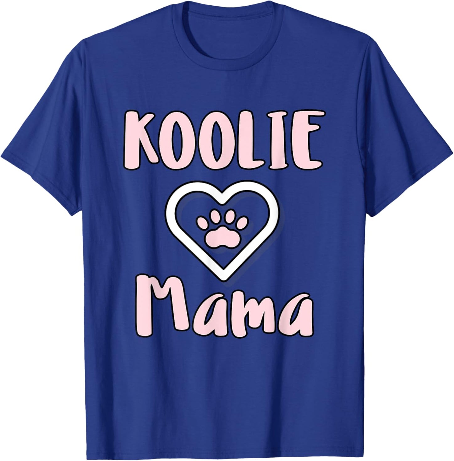 Koolie Mama - Cute Australian Koolie Dog Mom T-Shirt - T-Shirt | Royal