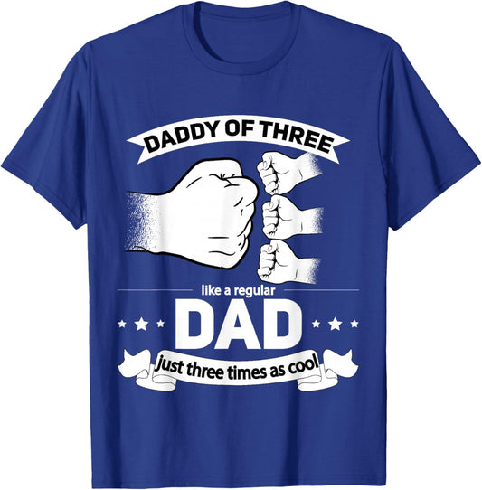 Dad of 3 - Cool Daddy of Three Fathers Day Dad of Three T-Shirt - T-Shirt | Royal