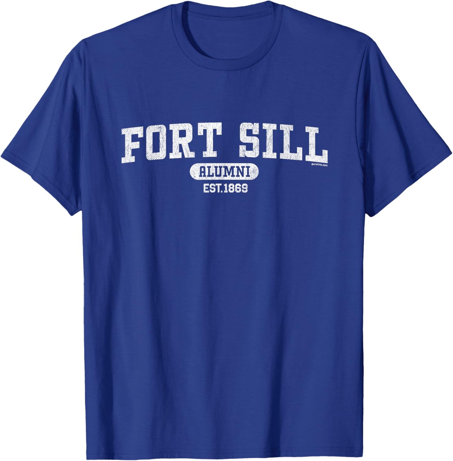 Fort Sill Alumni - Army Artillery School, Oklahoma T-Shirt - T-Shirt | Royal