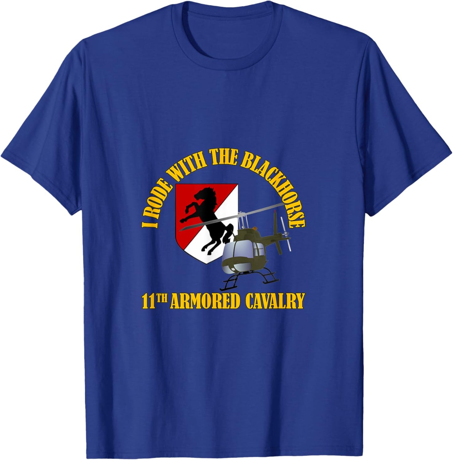 I Rode With The Blackhorse 11th Armored Cavalry Regiment T-Shirt - T-Shirt | Royal