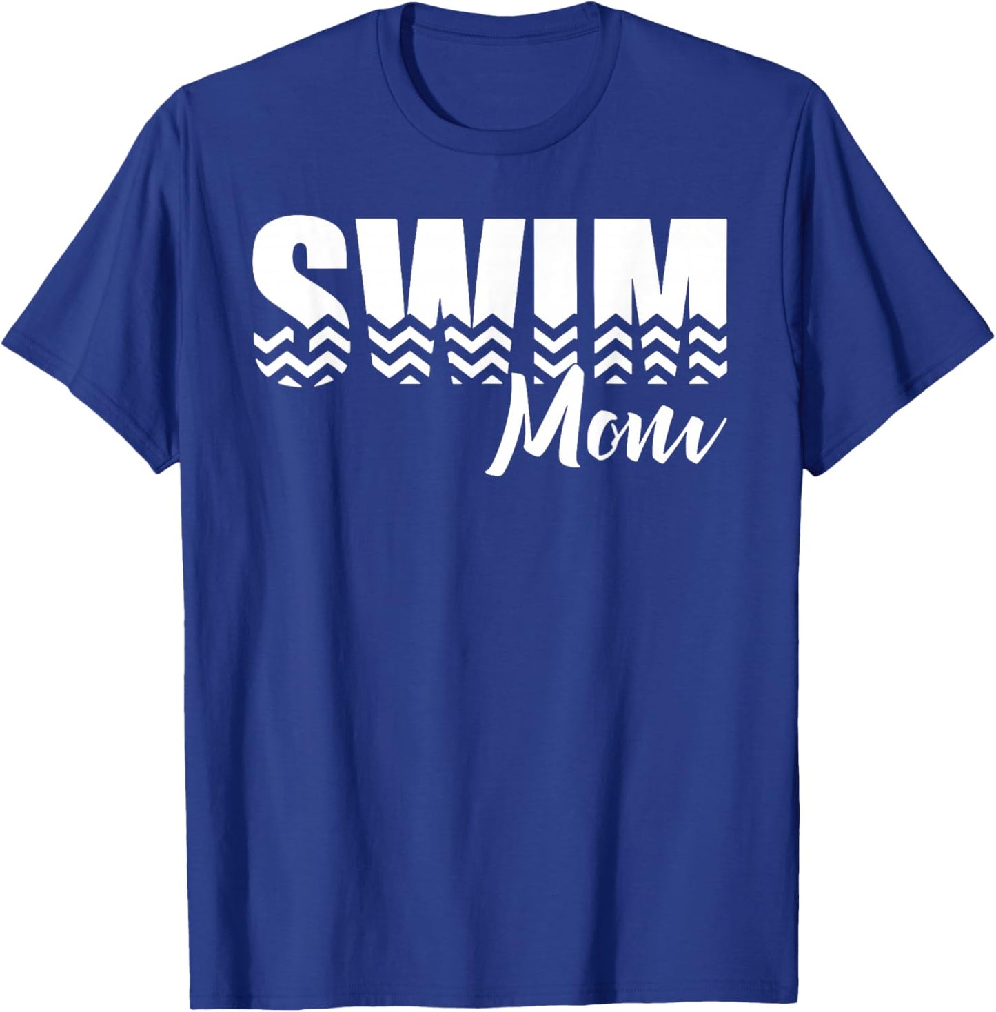 Funny Swim Mom , Family Mommy Mama Shirts T-Shirt - T-Shirt | Royal