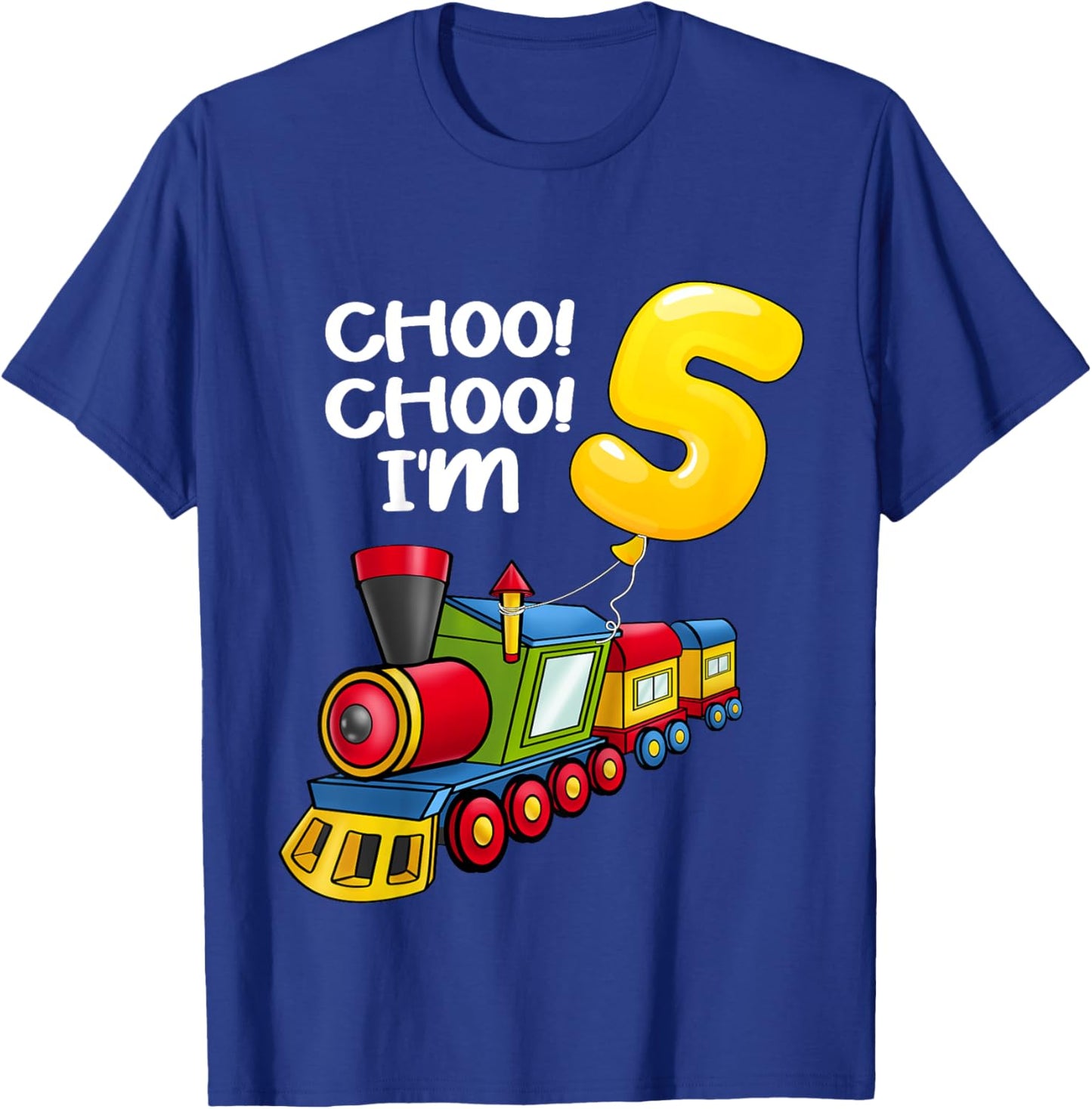 Kids Choo Choo I'm 5 Years Old Locomotive Boys Train 5th Birthday T-Shirt - T-Shirt | Royal