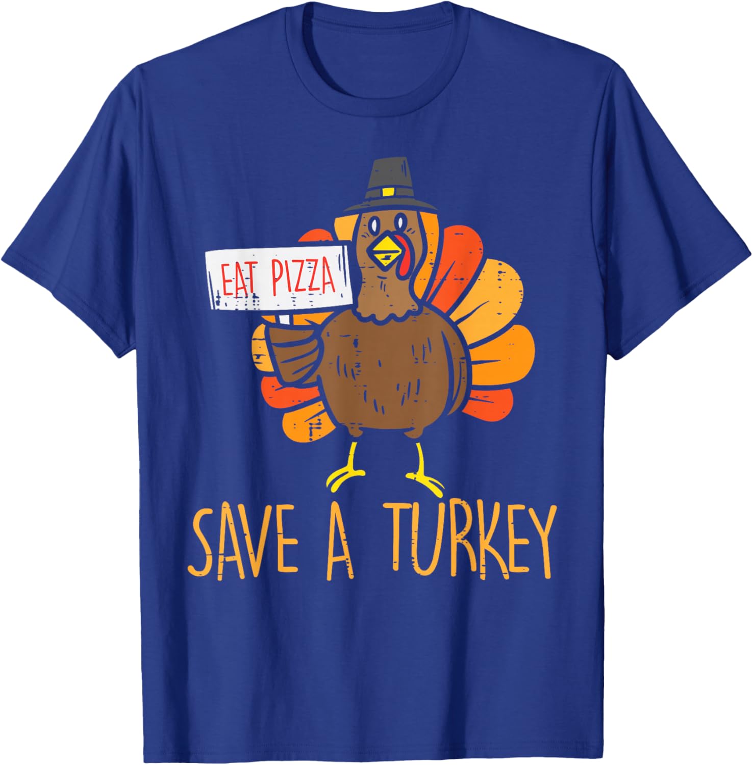 Save A Turkey Eat Pizza Funny Thanksgiving Men Women Kids T-Shirt - T-Shirt | Royal