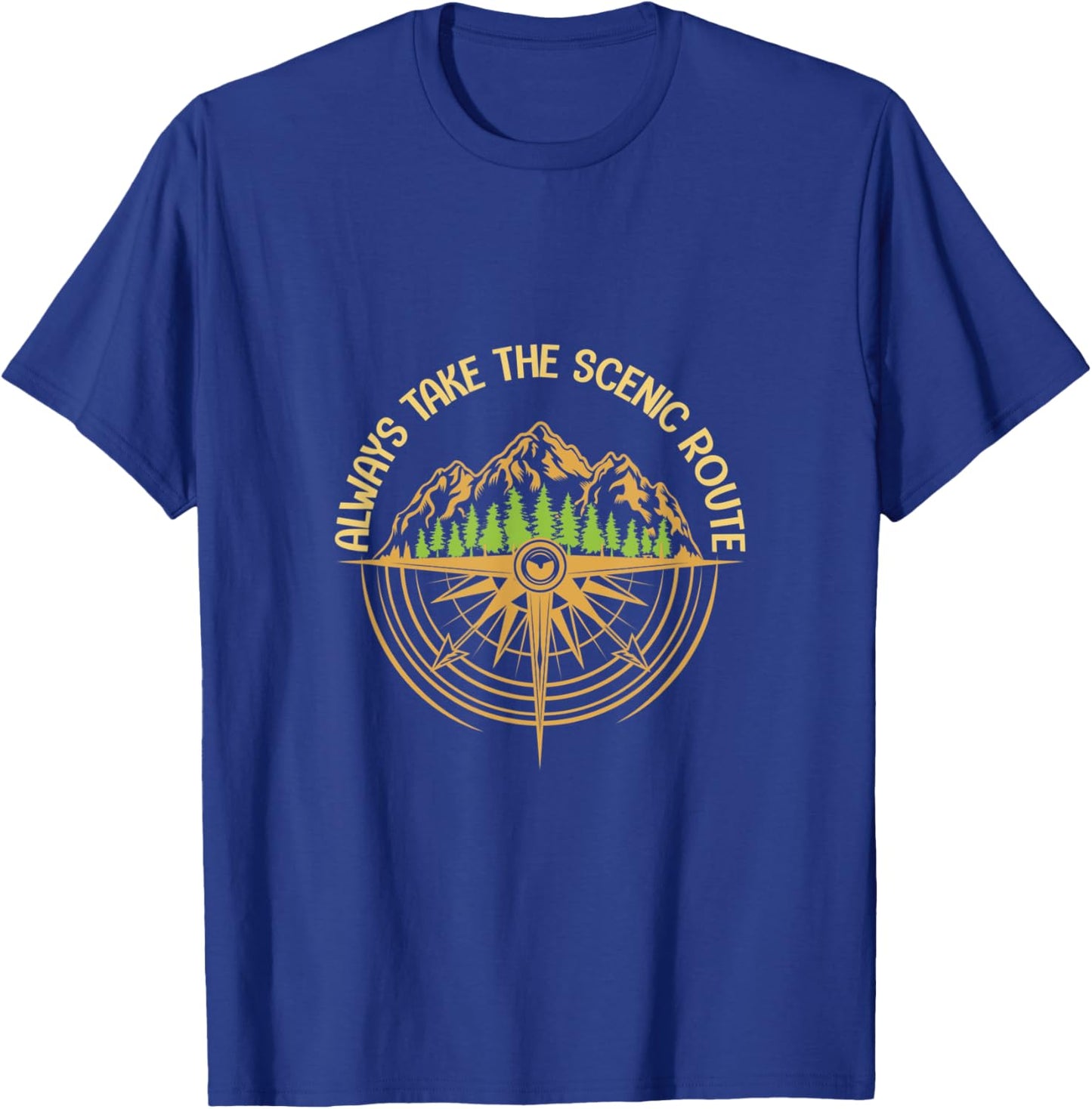 Always Take The Scenic Route - Hiking T-Shirt - T-Shirt | Royal