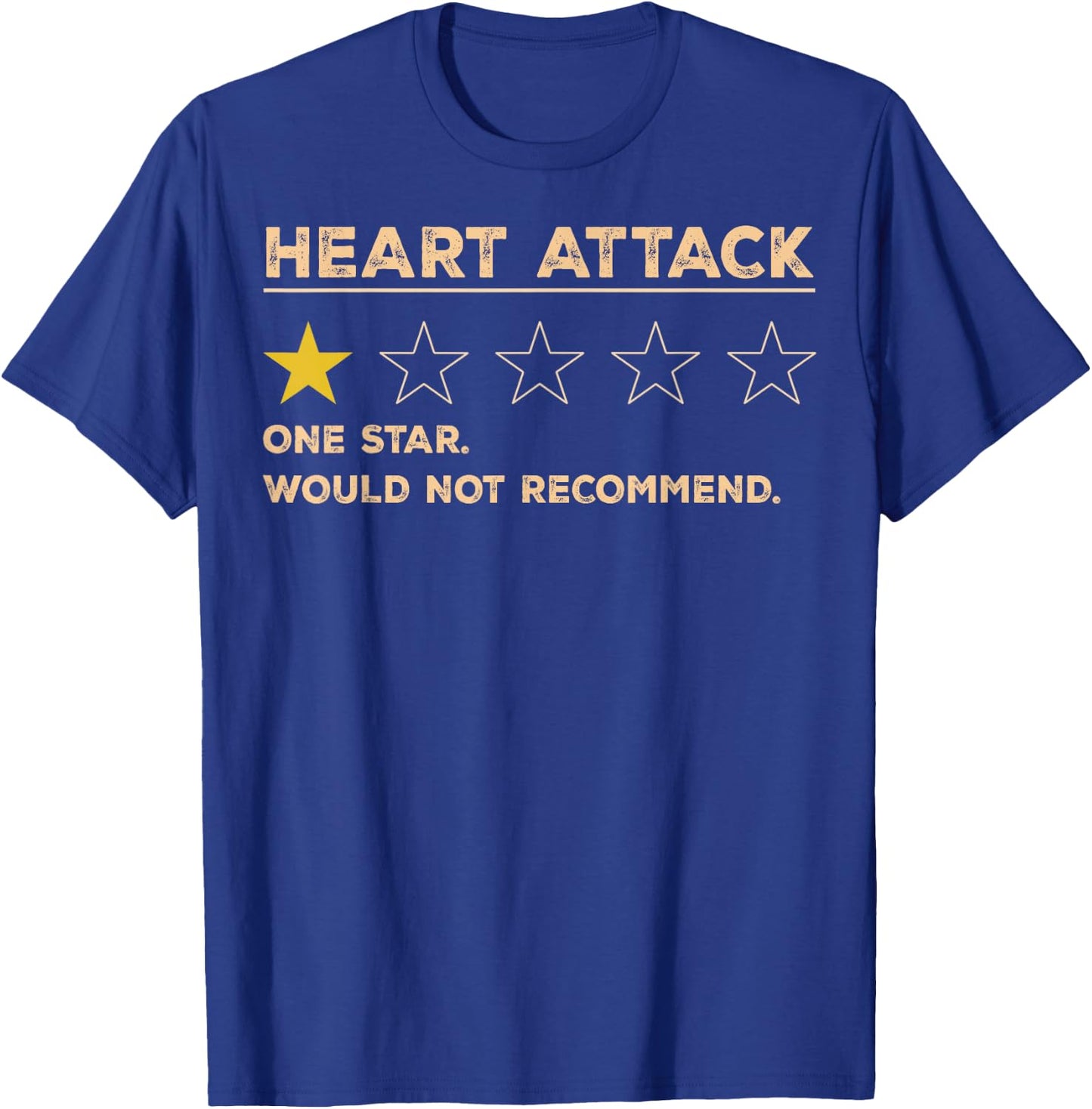 Heart Attack One Star Rating T-Shirt - T-Shirt | Royal