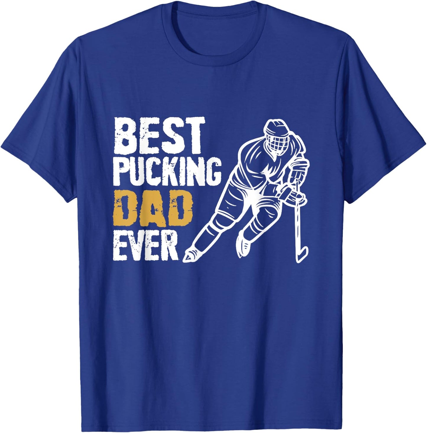 Best Pucking Dad Ever Retro Ice Hockey Coach On Father's Day T-Shirt - T-Shirt | Royal