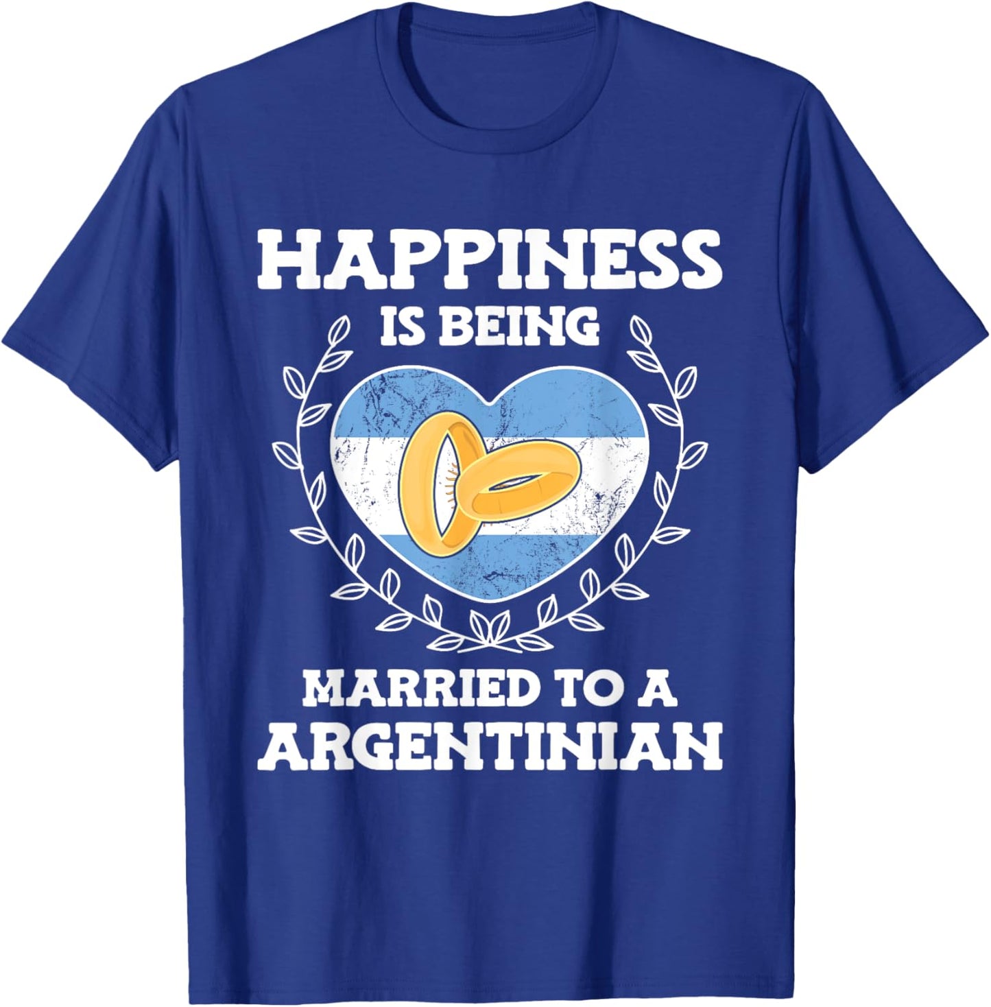 Marriage Anniversary Married To A Argentinian Wife Husband T-Shirt - T-Shirt | Royal
