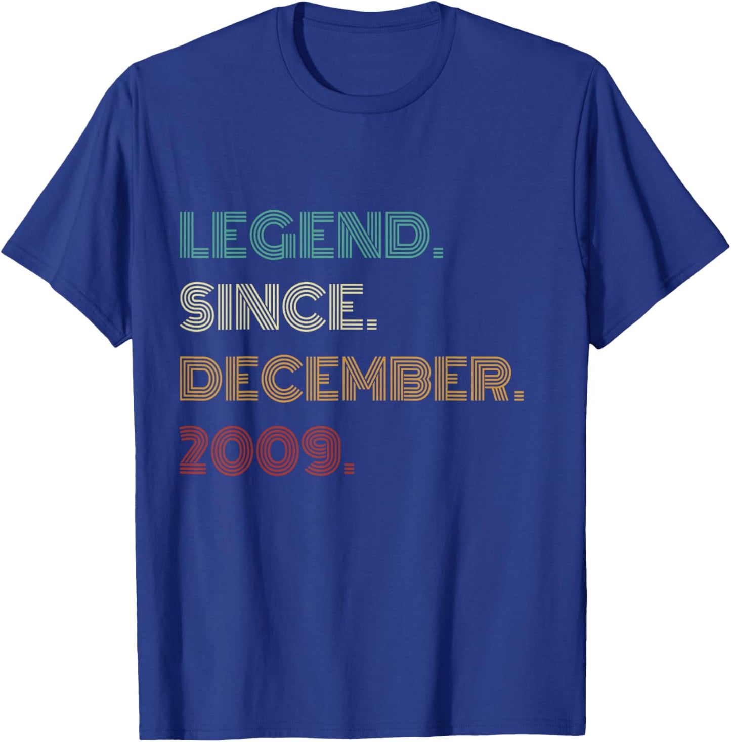 16 Years Old Legend Since December 2009 16th Birthday T-Shirt - T-Shirt | Royal